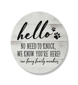 Hello No Need To Knock Whitewash Circle